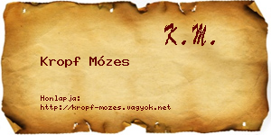 Kropf Mózes névjegykártya
